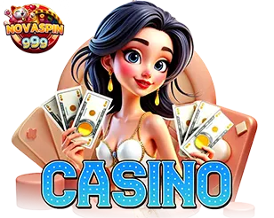 คาสิโนออนไลน์ เว็บตรง ฝากถอนเร็ว NOVASPIN999